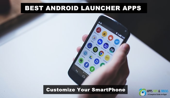 Best Android Launcher Apps