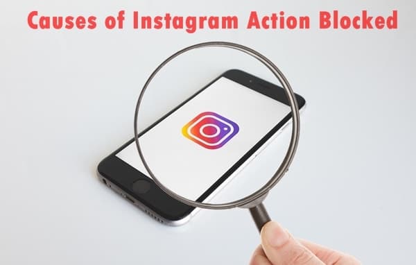 Causes of Action Blocked on Instagram 