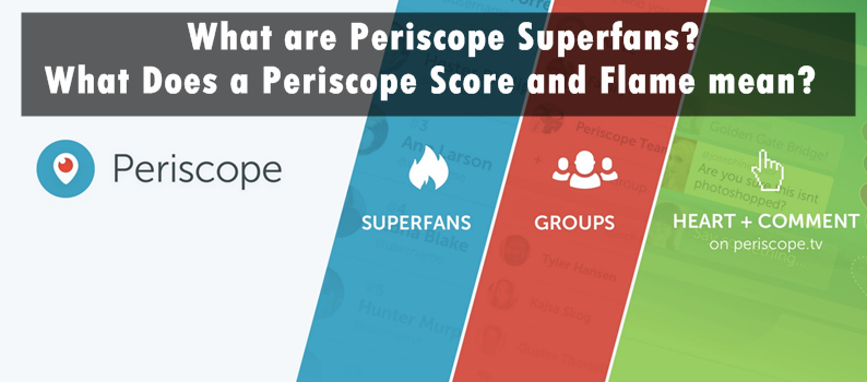 periscope superfans