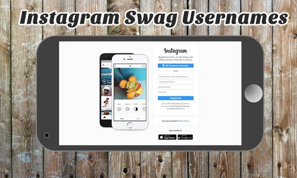 Instagram Swag usernames ideas