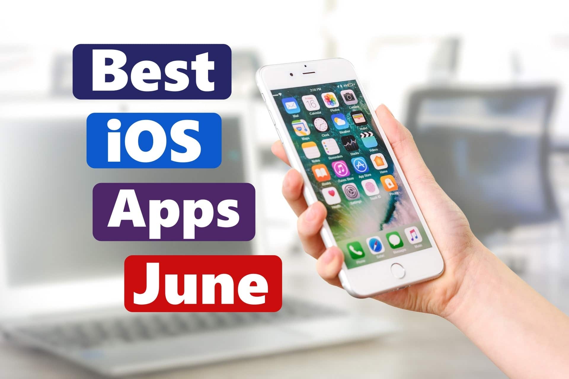 best ios apps june