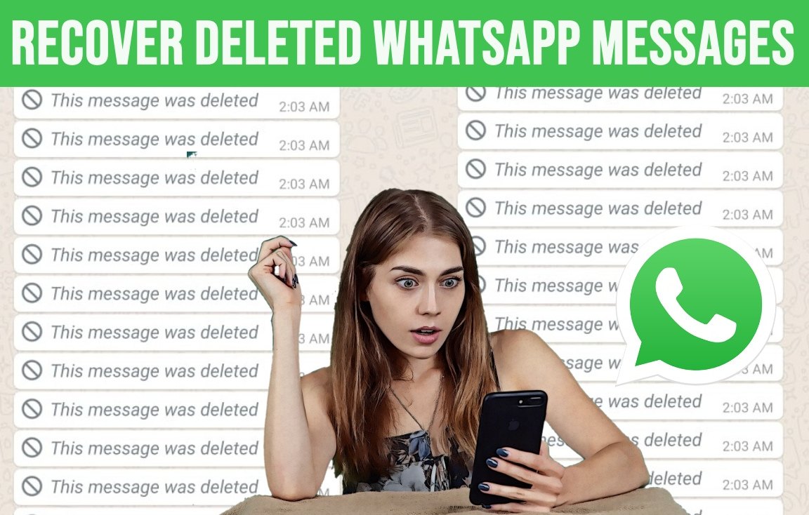 How To Read Deleted WhatsApp Messages on Android & iOS